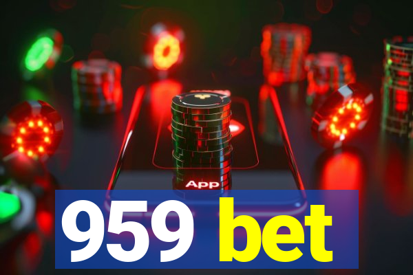 959 bet